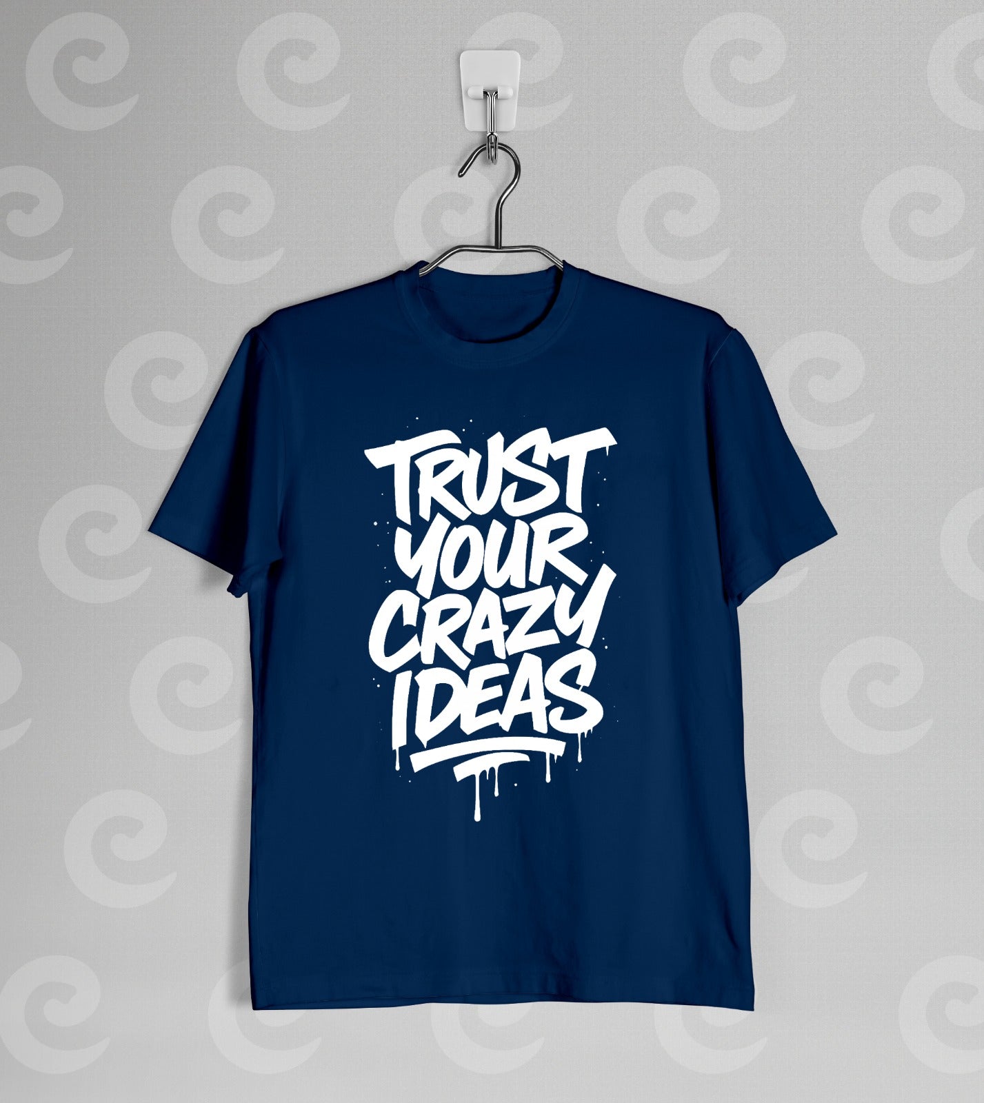 Trust Your Crazy Ideas