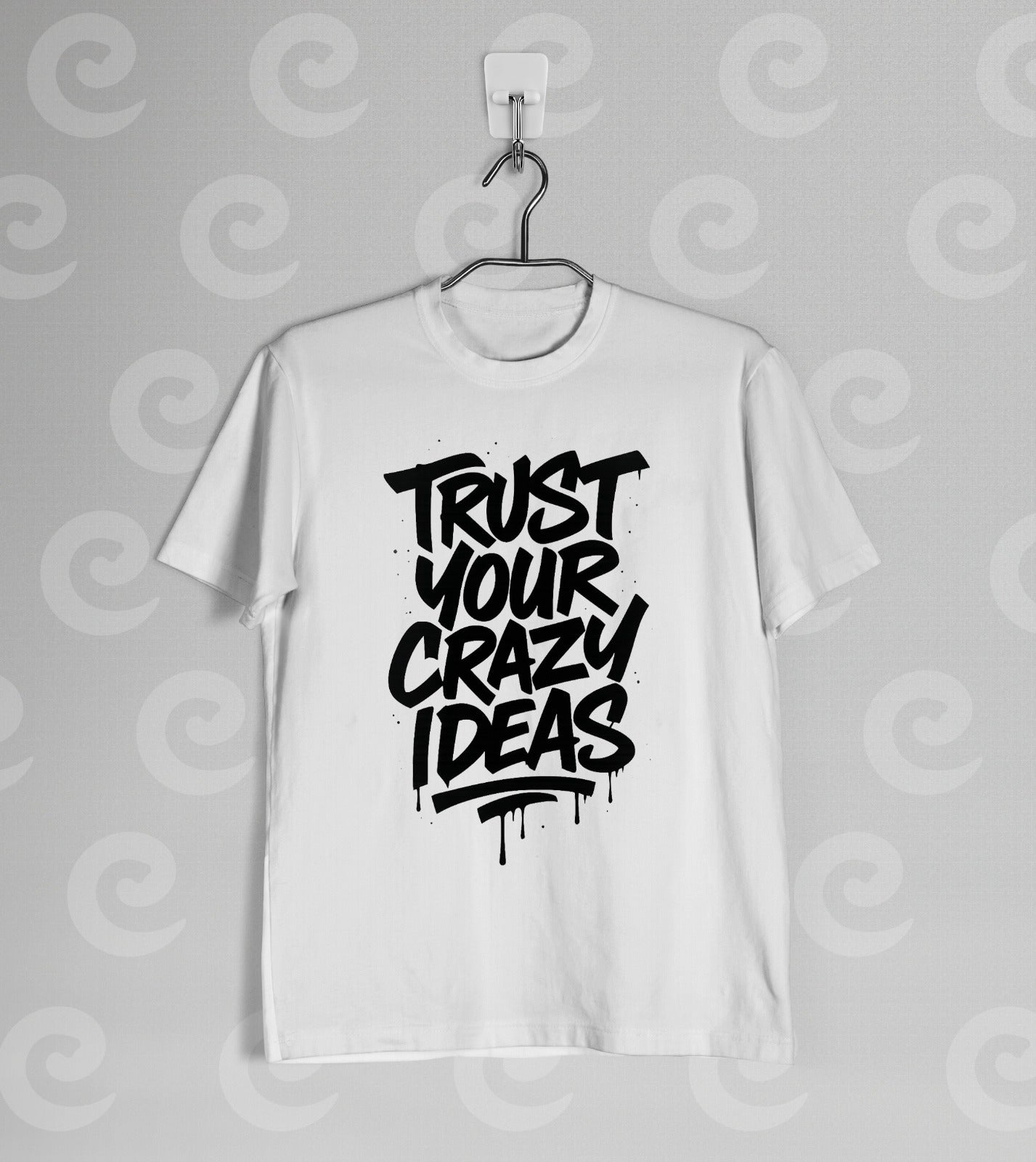 Trust Your Crazy Ideas