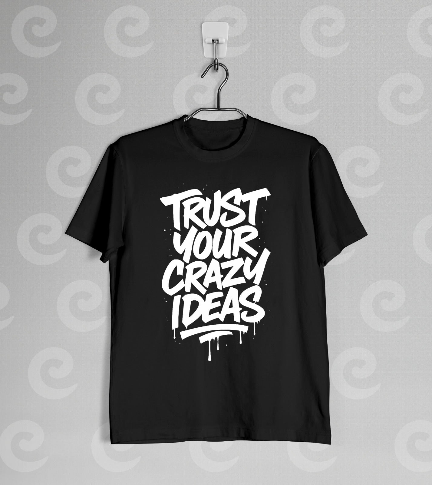 Trust Your Crazy Ideas